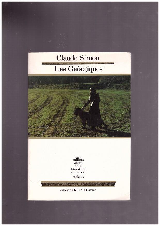 Les Geòrgiques | 9999900169331 | Simon, Claude | Llibres de Companyia - Libros de segunda mano Barcelona