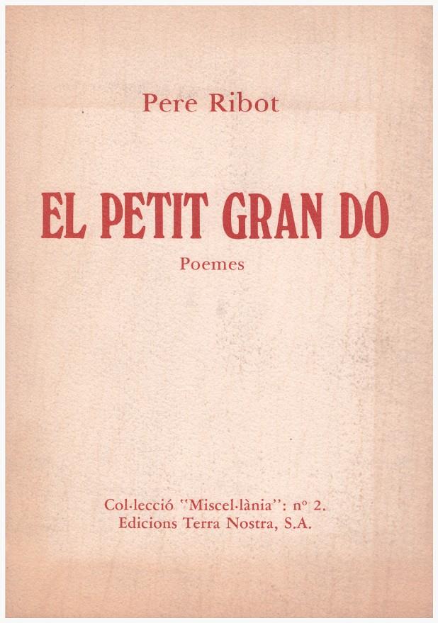 EL PETIT GRAN DO | 9999900192964 | Ribot, Pere | Llibres de Companyia - Libros de segunda mano Barcelona