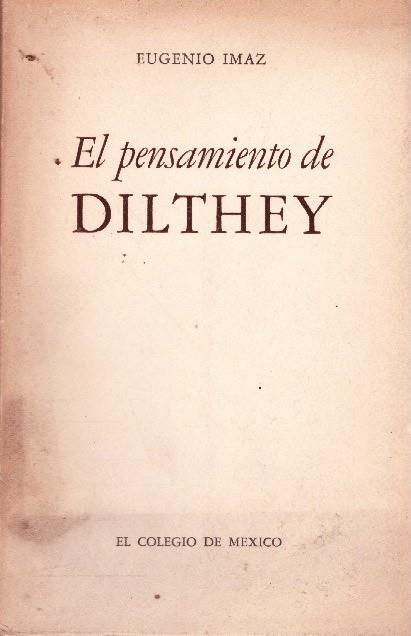 EL PENSAMIENTO DE DILTHEY | 9999900228571 | Imaz, Eugenio | Llibres de Companyia - Libros de segunda mano Barcelona