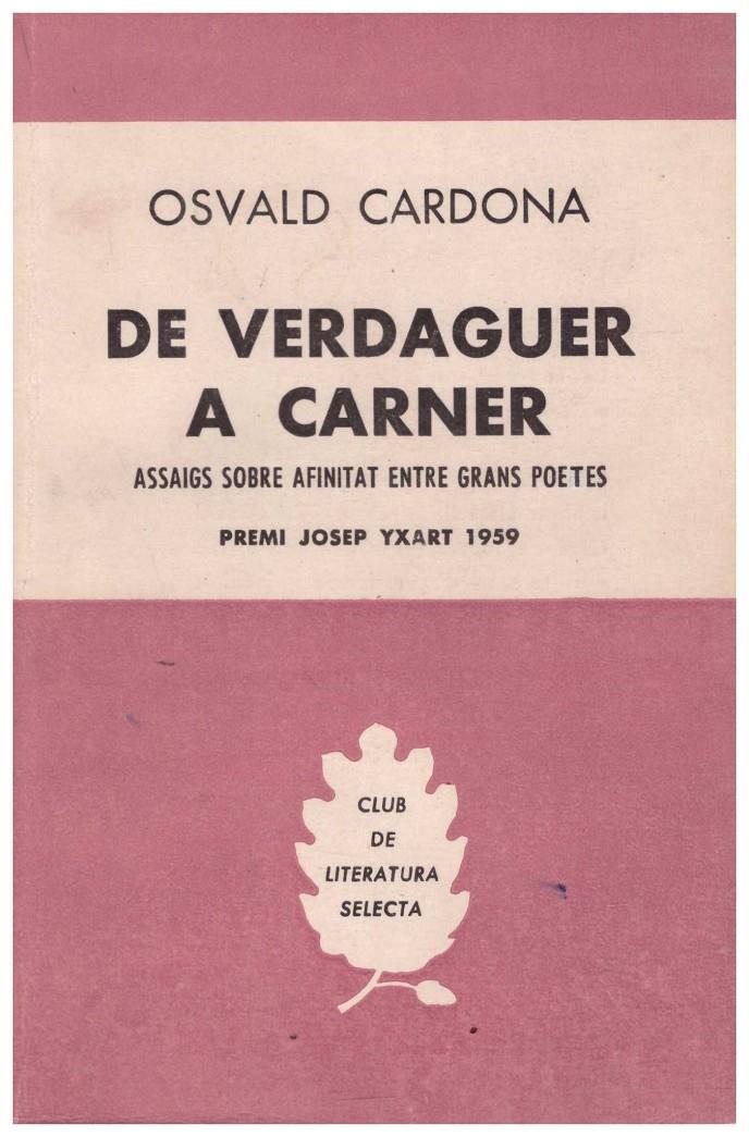 DE VERDAGUER A CARNER | 9999900212969 | Cardona, Osvald | Llibres de Companyia - Libros de segunda mano Barcelona