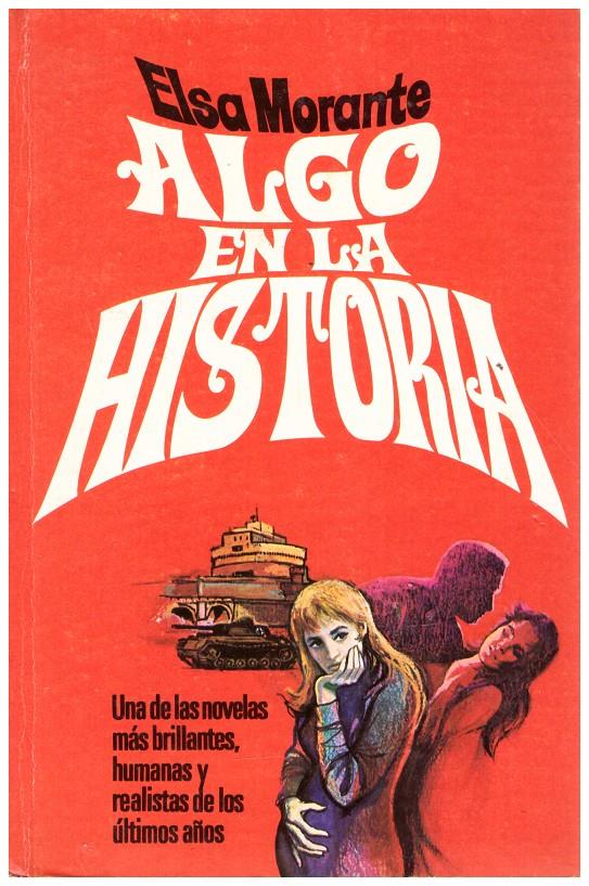 ALGO EN LA HISTORIA (Titulo Original La Historia) | 9999900021592 | Morante, Elsa | Llibres de Companyia - Libros de segunda mano Barcelona
