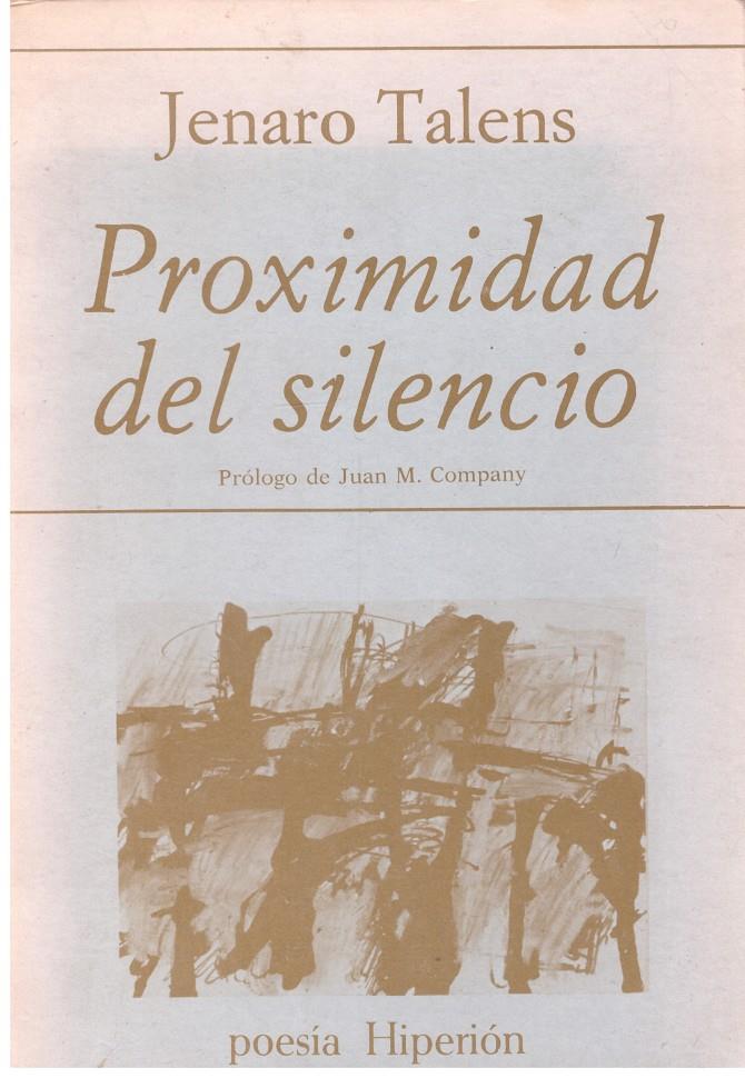 PROXIMIDAD DEL SILENCIO (1980-1981) | 9999900198980 | Talens, Jenaro | Llibres de Companyia - Libros de segunda mano Barcelona
