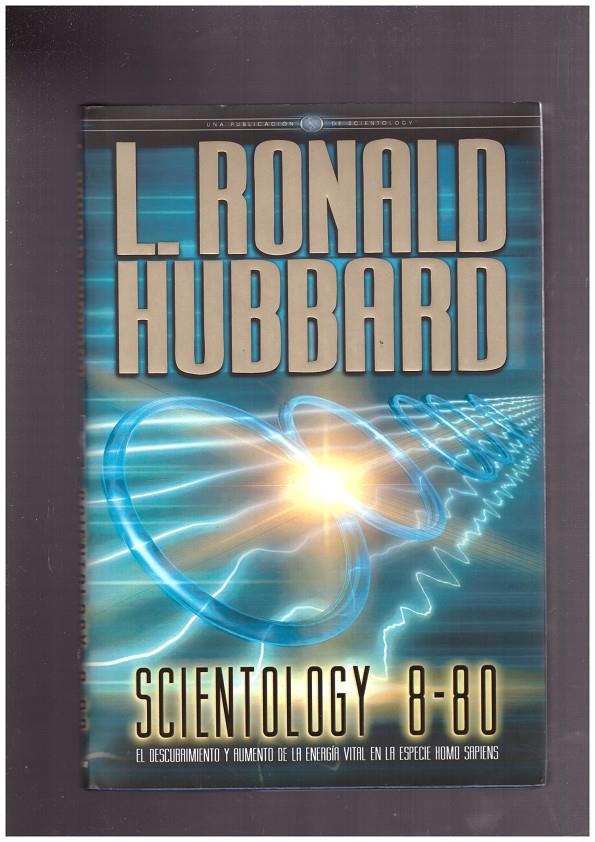 SCIENTOLOGY 8-80. | 9999900025804 | Ronald Hubbard L | Llibres de Companyia - Libros de segunda mano Barcelona