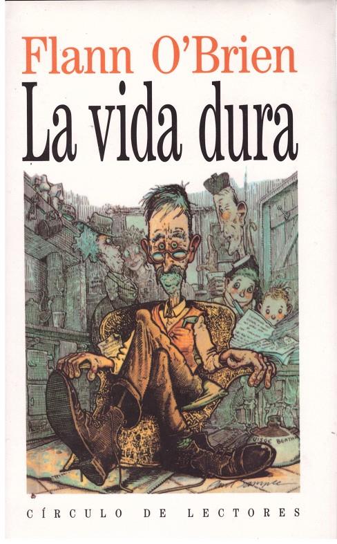 LA VIDA DURA | 9999900128192 | O'Brien, Flann | Llibres de Companyia - Libros de segunda mano Barcelona