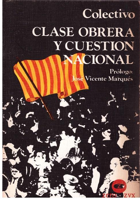 CLASE OBRERA Y CUESTION NACIONAL | 9999900175806 | COLECTIVO | Llibres de Companyia - Libros de segunda mano Barcelona