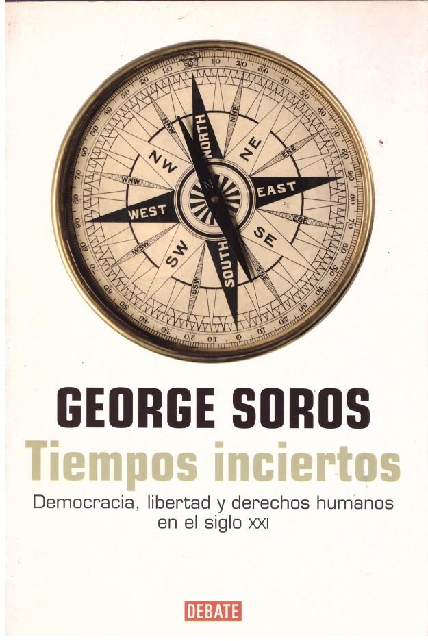 TIEMPOS INCIERTOS | 9999900177480 | SOROS,GEORGE | Llibres de Companyia - Libros de segunda mano Barcelona