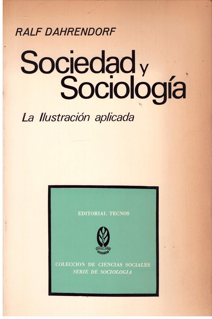 SOCIEDAD Y SOCIOLOGIA | 9999900173147 | DAHRENDORF, RALF | Llibres de Companyia - Libros de segunda mano Barcelona