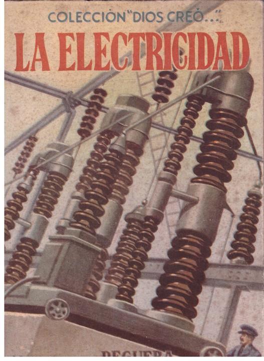 LA ELECTRICIDAD | 9999900175066 | MANRIQUE, LUIS | Llibres de Companyia - Libros de segunda mano Barcelona
