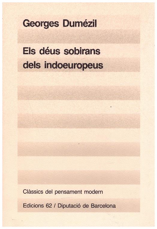 ELS DÉUS SOBIRANS DELS INDOEUROPEUS | 9999900195422 | Dumézil, Georges | Llibres de Companyia - Libros de segunda mano Barcelona