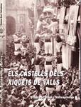 ELS CASTELLS DELS XIQUETS DE VALLS | 9999900231977 | BLASI I VALLESPINOSA, FRANCESC | Llibres de Companyia - Libros de segunda mano Barcelona