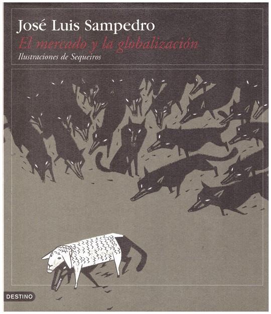 EL MERCADO Y LA GLOBALIZACION | 9999900224191 | Sampedro, Luis Jose | Llibres de Companyia - Libros de segunda mano Barcelona