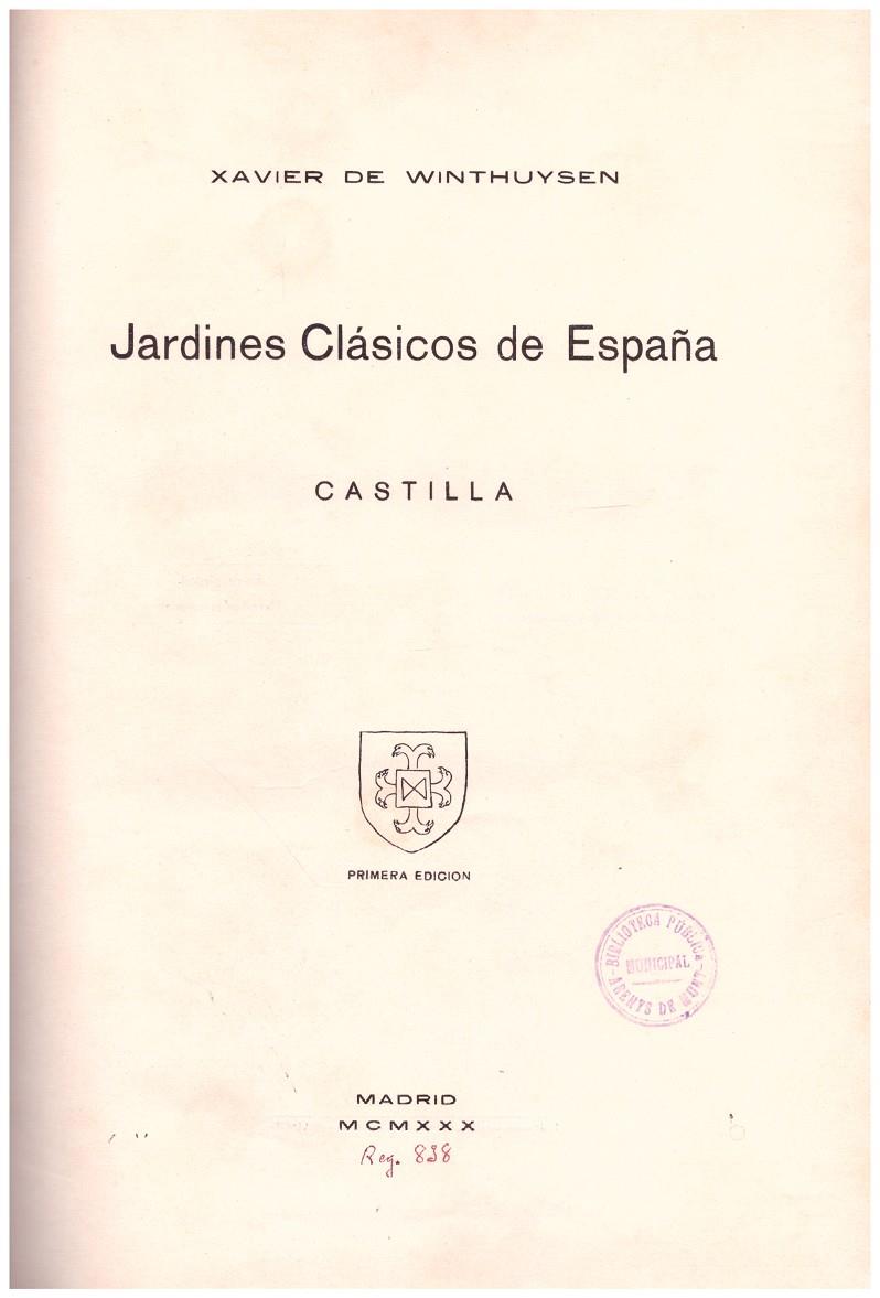 JARDINES CLÁSICOS DE ESPAÑA | 9999900030495 | Winthuysen, Xavier de | Llibres de Companyia - Libros de segunda mano Barcelona