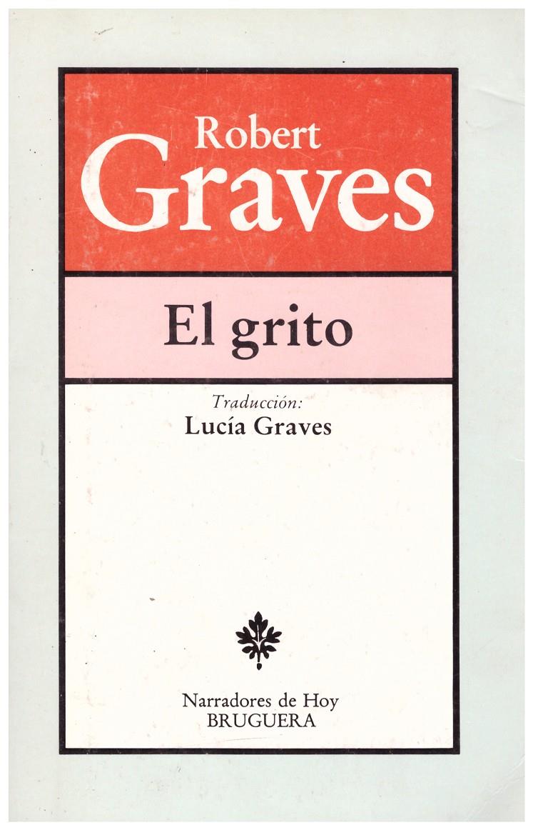 EL GRITO | 9999900109184 | Graves, Robert | Llibres de Companyia - Libros de segunda mano Barcelona