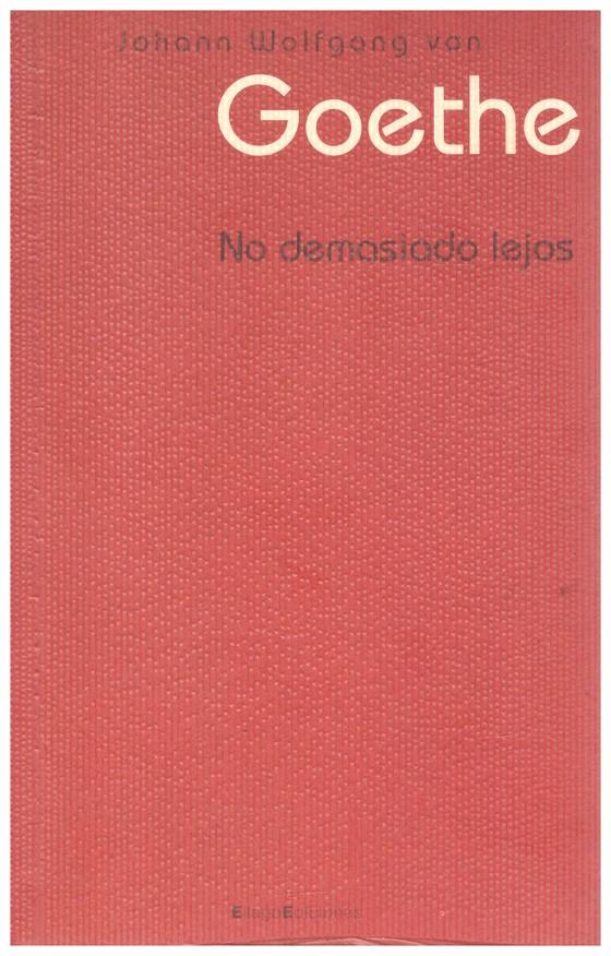 NO DEMASIADO LEJOS | 9999900026122 | Wolfgang Von, Johann | Llibres de Companyia - Libros de segunda mano Barcelona