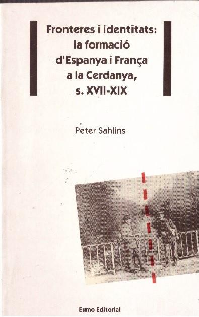 FRONTERES I IDENTITATS | 9999900227413 | Sahlins, Peter | Llibres de Companyia - Libros de segunda mano Barcelona