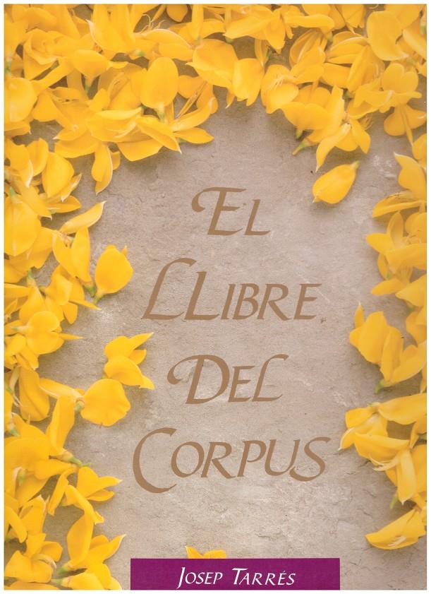 EL LLIBRE DEL CORPUS | 9999900190786 | Tarrés, Josep | Llibres de Companyia - Libros de segunda mano Barcelona