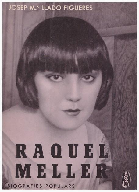 RAQUEL MELLER | 9999900132557 | Lladó Figueres, Josep Mª | Llibres de Companyia - Libros de segunda mano Barcelona