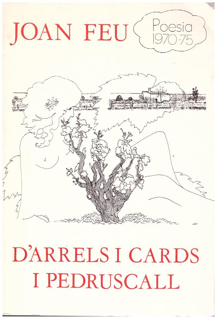 D'ARRELS I CARDS I PEDRUSCALL | 9999900184747 | Feu, Joan | Llibres de Companyia - Libros de segunda mano Barcelona