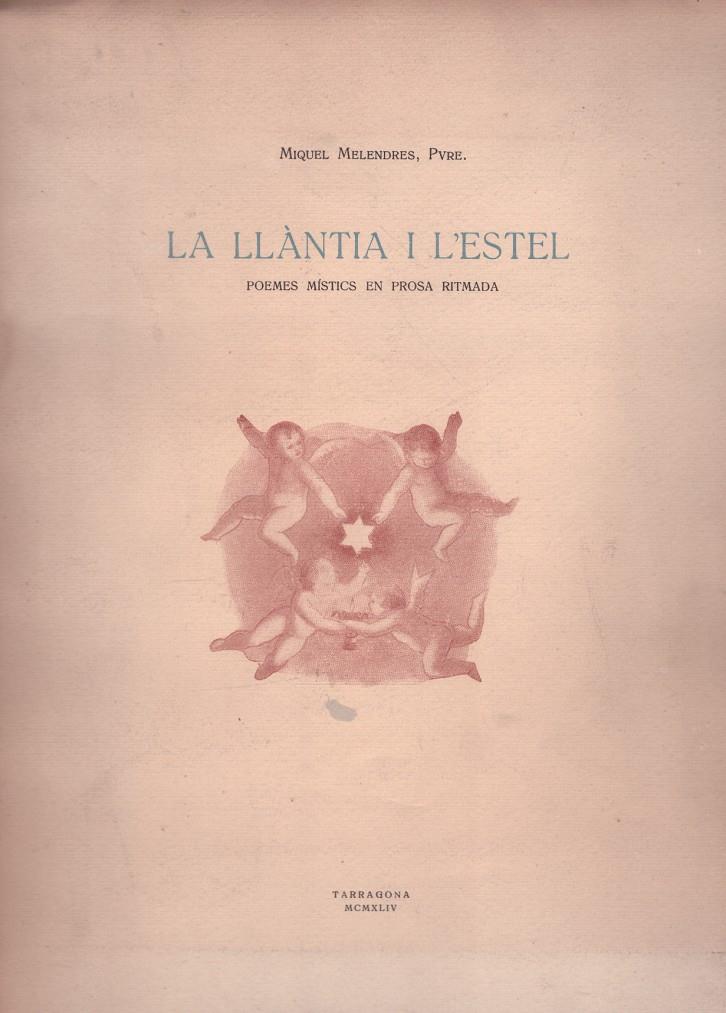 LA LLÁNTIA I L'ESTEL | 9999900222562 | Melendres, Miquel | Llibres de Companyia - Libros de segunda mano Barcelona