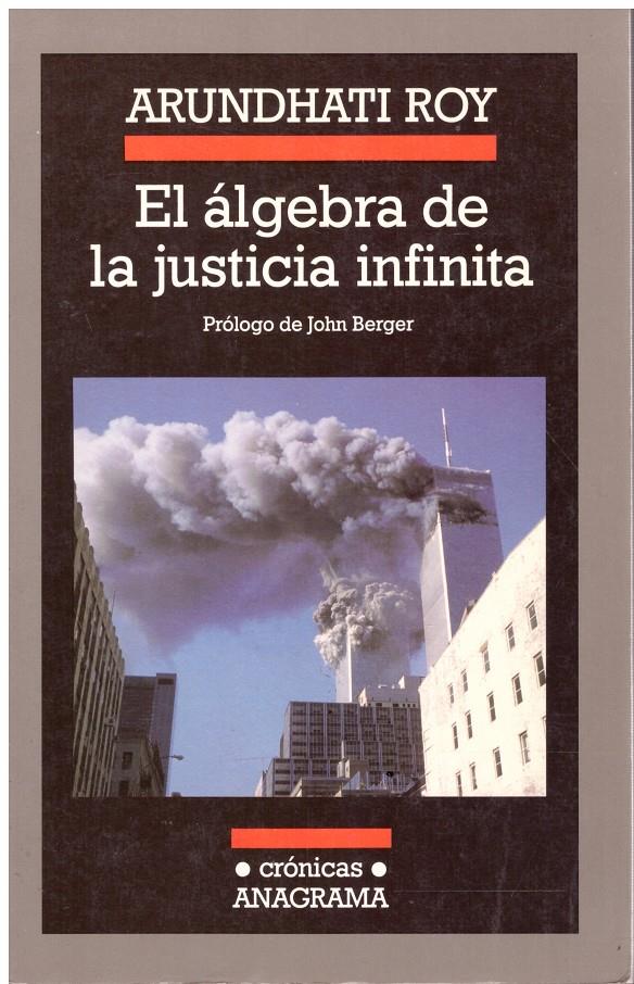EL ÁLGEBRA DE LA JUSTICIA INFINITA | 9999900183740 | Roy, Arundhati | Llibres de Companyia - Libros de segunda mano Barcelona