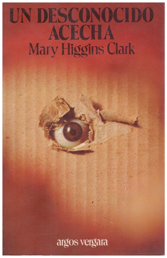 UN DESCONOCIDO ACECHA | 9999900146196 | Higgins Clark, Mary | Llibres de Companyia - Libros de segunda mano Barcelona