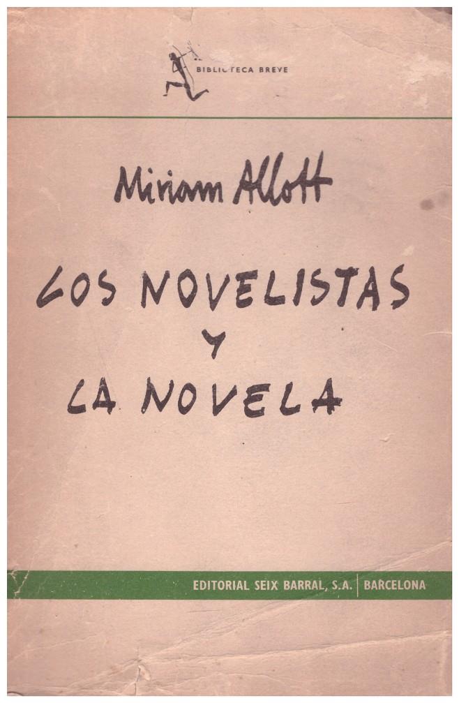 LOS NOVELISTAS Y LA NOVELA | 9999900195224 | Allott, Miriam | Llibres de Companyia - Libros de segunda mano Barcelona