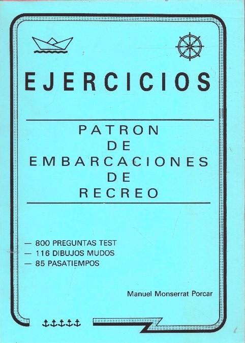 PATRON DE EMBARCACIONES DE RECREO | 9999900051728 | Monserrat Porcar, Manuel | Llibres de Companyia - Libros de segunda mano Barcelona