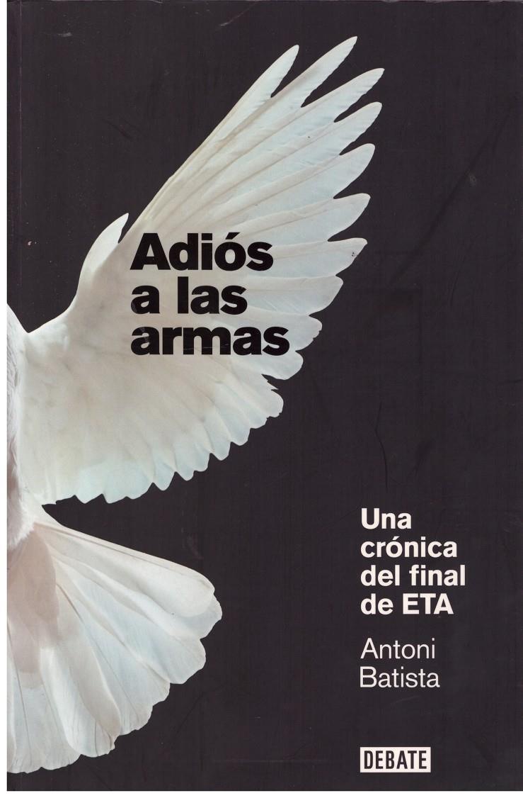 Adiós a las armas | 9999900174366 | BATISTA, ANTONI | Llibres de Companyia - Libros de segunda mano Barcelona