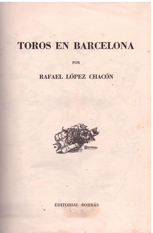 TOROS EN BARCELONA | 9999900195026 | LOPEZ  CHACON, RAFAEL | Llibres de Companyia - Libros de segunda mano Barcelona