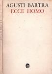 ECCE HOMO | 9999900230093 | Bartra, Agustí | Llibres de Companyia - Libros de segunda mano Barcelona