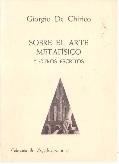 SOBRE EL ARTE METAFÍSICO | 9999900226843 | Chirico, Giorgio De | Llibres de Companyia - Libros de segunda mano Barcelona