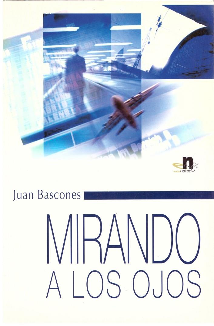 Mirando a los ojos | 9999900196214 | Bascones Leave, Juan | Llibres de Companyia - Libros de segunda mano Barcelona