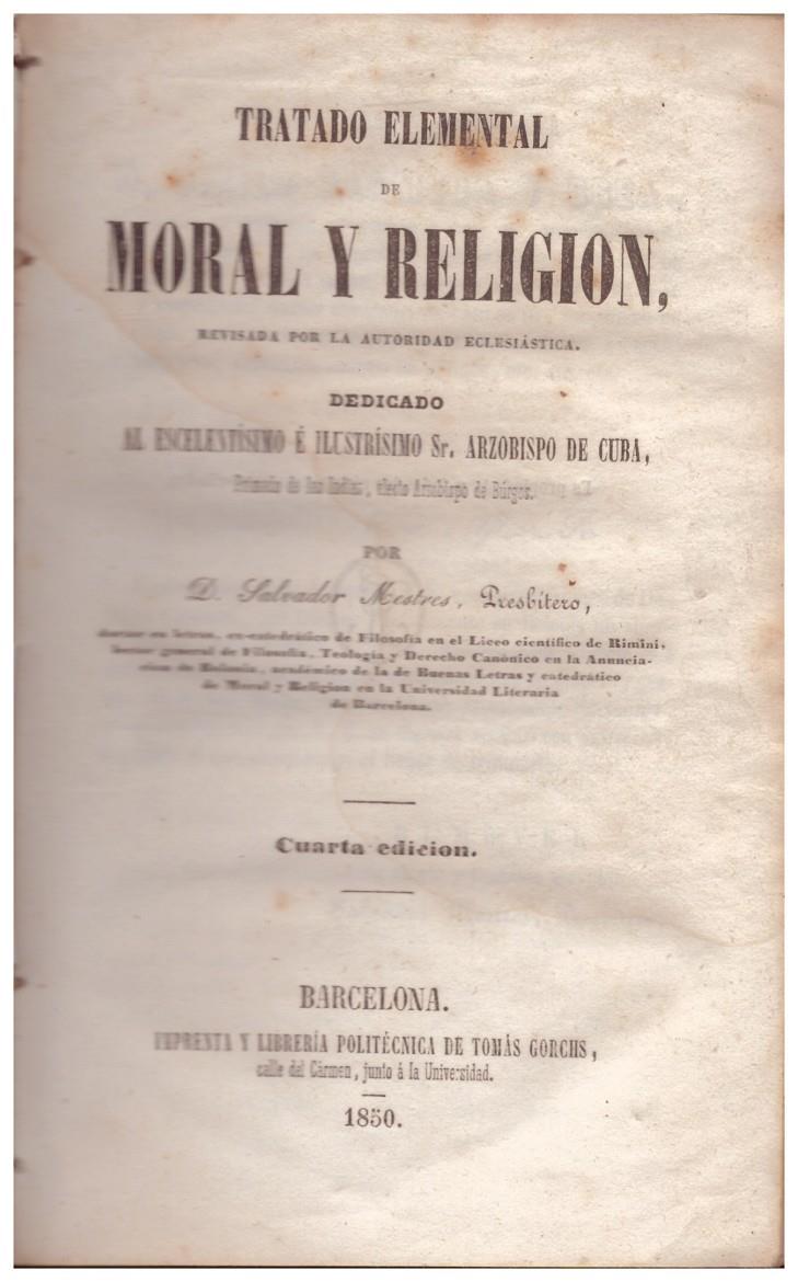 TRATADO ELEMENTAL DE MORAL Y RELIGION | 9999900055238 | Mestres, Salvador | Llibres de Companyia - Libros de segunda mano Barcelona