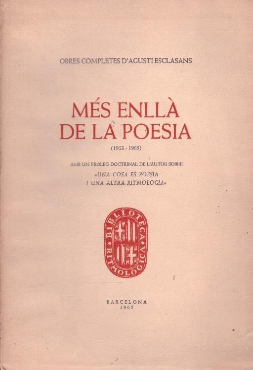 MES ENLLA DE LA POESIA. (1963-1965) | 9999900023992 | Esclasans, Agusti | Llibres de Companyia - Libros de segunda mano Barcelona