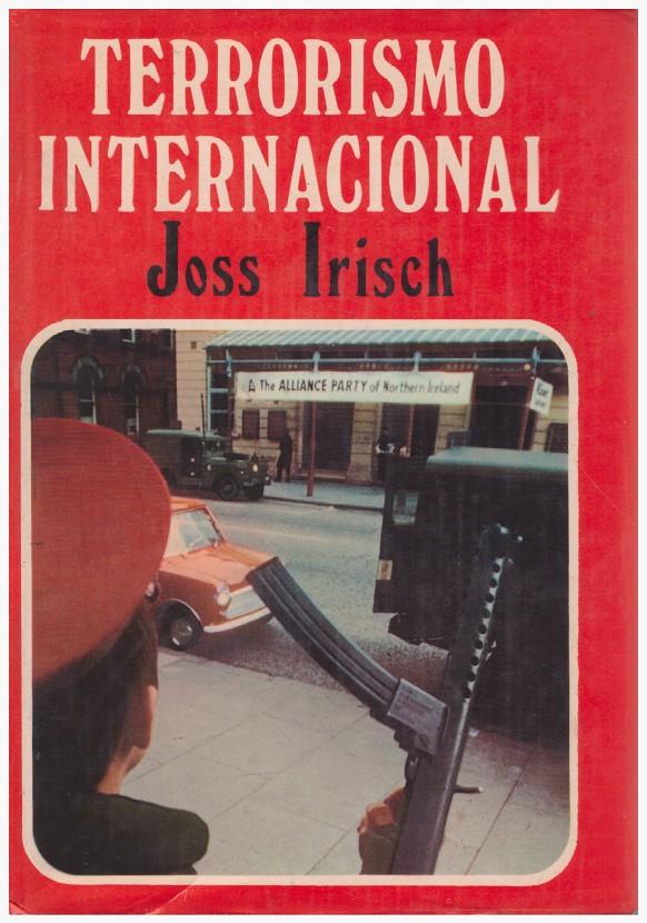 TERRORISMO INTERNACIONAL | 9999900115147 | Irisch, Joss | Llibres de Companyia - Libros de segunda mano Barcelona