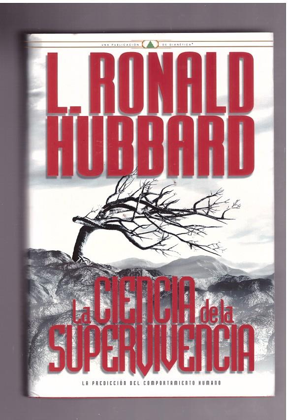 LA CIENCIA DE LA SUPERVIVENCIA | 9999900025798 | Ronald Hubbard, L | Llibres de Companyia - Libros de segunda mano Barcelona