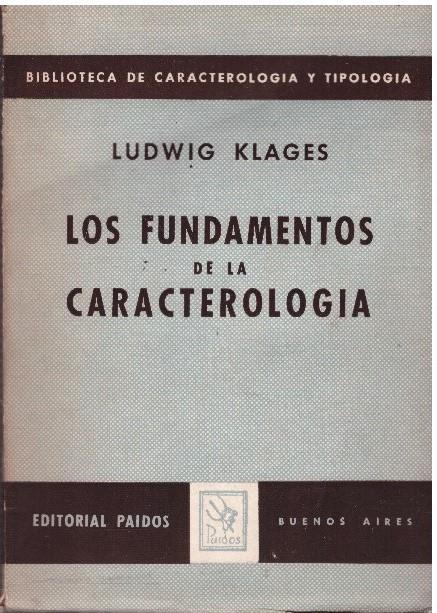 LOS FUNDAMENTOS DE LA CARACTEROLOGIA | 9999900228434 | Klages, Ludwig | Llibres de Companyia - Libros de segunda mano Barcelona
