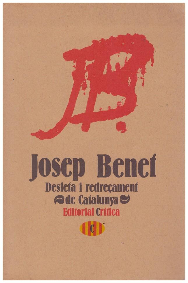 DESFETA I REDREÇAMENT DE CATALUNYA | 9999900009026 | Benet, Josep | Llibres de Companyia - Libros de segunda mano Barcelona
