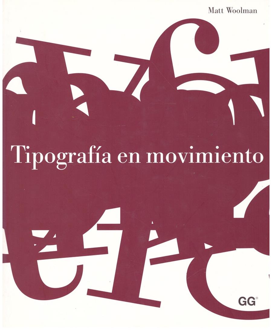 TIPOGRAFIA EN MOVIMIENTO | 9999900196924 | Woolman, Matt | Llibres de Companyia - Libros de segunda mano Barcelona