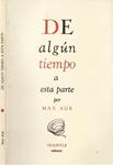 DE ALGÚN TIEMPO A ESTA PARTE | 9999900232943 | Aub, Max | Llibres de Companyia - Libros de segunda mano Barcelona