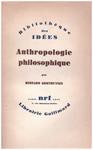 ANTHROPOLOGIE PHILOSOPHIQUE | 9999900217179 | Groethuysen, Bernard | Llibres de Companyia - Libros de segunda mano Barcelona