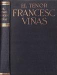 EL TENOR FRANCESC VIÑAS | 9999900233476 | Gregori, Luigi de | Llibres de Companyia - Libros de segunda mano Barcelona