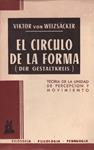 EL CIRCULO DE LA FORMA | 9999900228298 | Weizsäcker, Viktor Von | Llibres de Companyia - Libros de segunda mano Barcelona