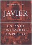 JAVIER. UN SANTO, UN CASTILLO, UN PUEBLO | 9999900204582 | Hualde, Fernando | Llibres de Companyia - Libros de segunda mano Barcelona