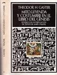 MITO, LEYENDA Y COSTUMBRE EN EL LIBRO DEL GENESIS | 9999900233704 | H. Gaster, Theodor | Llibres de Companyia - Libros de segunda mano Barcelona