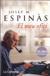EL MEU OFICI | 9999900227567 | Espinàs, Josep Mª | Llibres de Companyia - Libros de segunda mano Barcelona