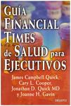 GUÍA FINANCIAL TIMES DE SALUD PARA EJECUTIVOS | 9999900139532 | VV.AA | Llibres de Companyia - Libros de segunda mano Barcelona