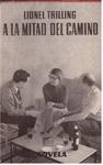 A LA MITAD DEL CAMINO | 9999900226355 | Trilling, Lionel | Llibres de Companyia - Libros de segunda mano Barcelona