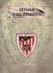 TETUAN Y SU ATLETICO | 9999900151145 | Parres Aragones, Julio | Llibres de Companyia - Libros de segunda mano Barcelona