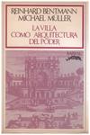 LA VILLA COMO ARQUITECTURA DEL PODER | 9999900112832 | Bentmann, Reinhard y Michael Müller | Llibres de Companyia - Libros de segunda mano Barcelona